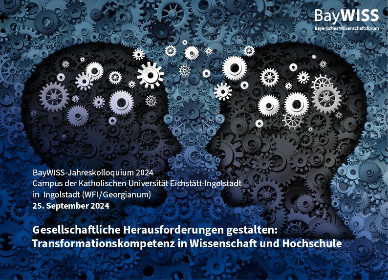 Transformationskompetenz in Wissenschaft und Hochschule: Bayerisches Wissenschaftsforum 2024 an der KU